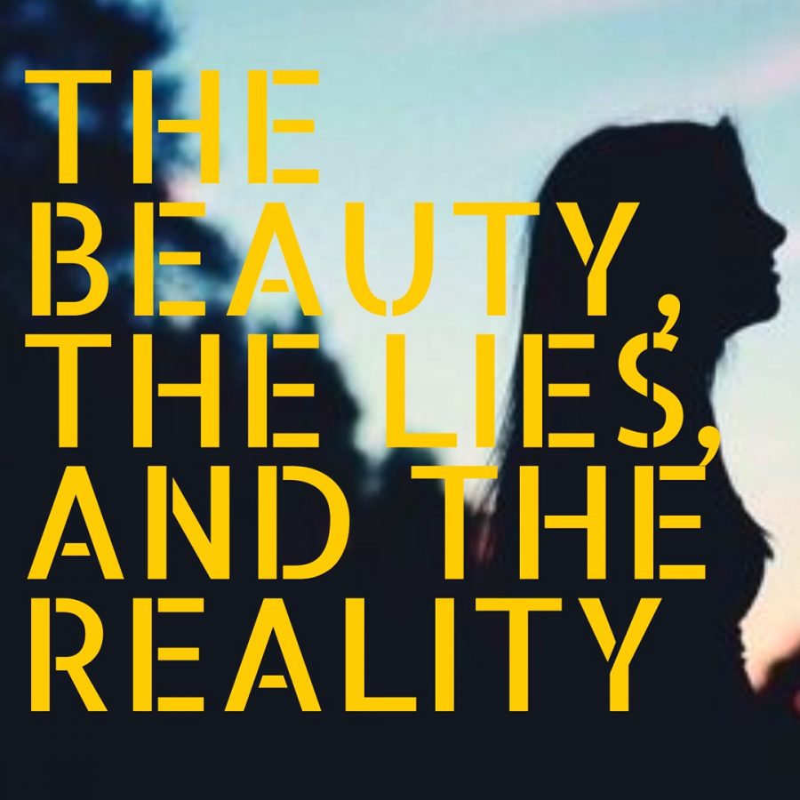 The Beauty, The Lies, and The Reality