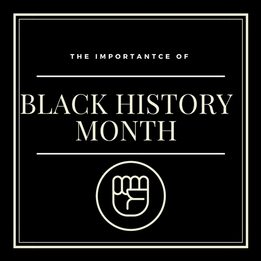 The Importance of Black History Month