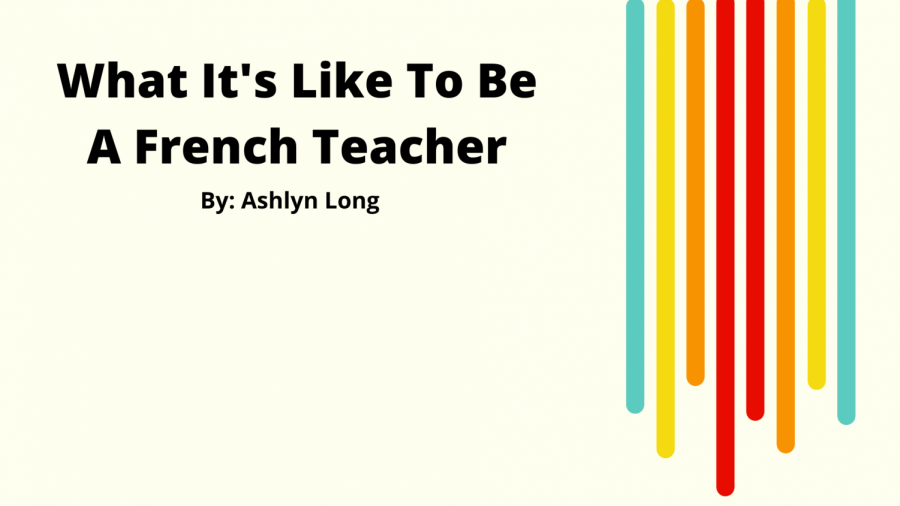 What's It Like To Be A French Teacher